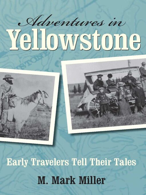 Cover image for Adventures in Yellowstone
